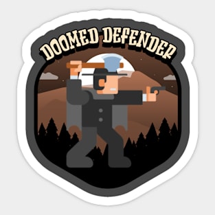 Doomed Defender Sticker